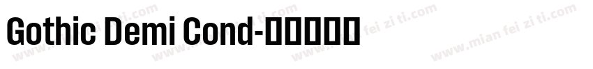 Gothic Demi Cond字体转换